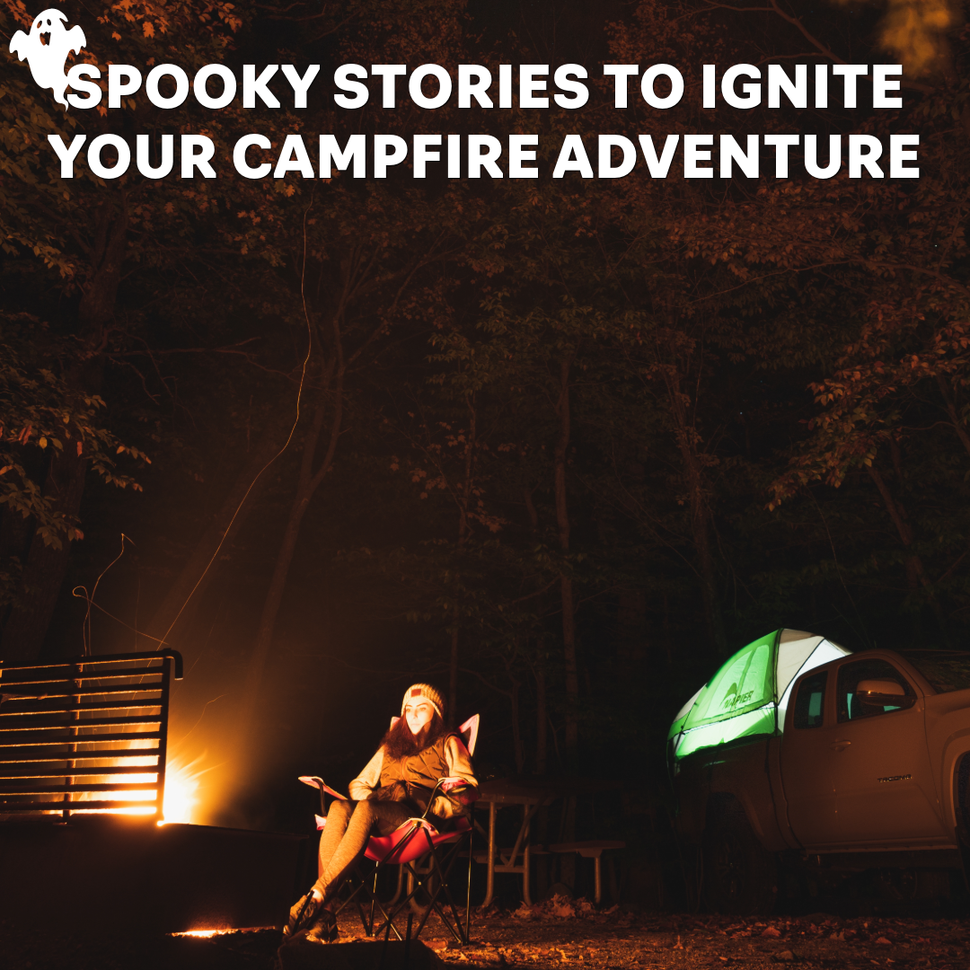 Spooky Stories to Ignite Your Campfire Adventure