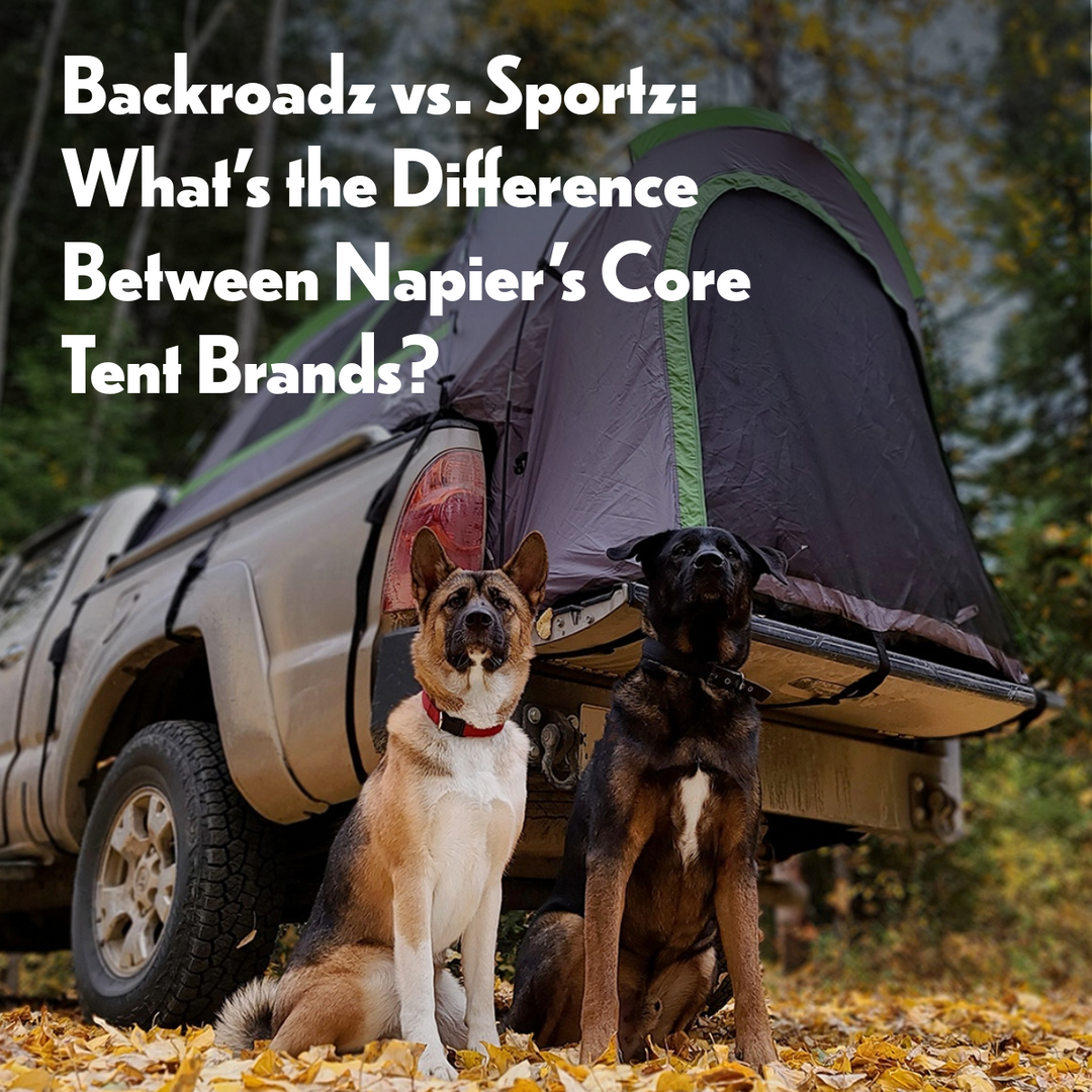 Backroadz vs. Sportz: What’s the Difference Between Napier’s Core Tent Brands?