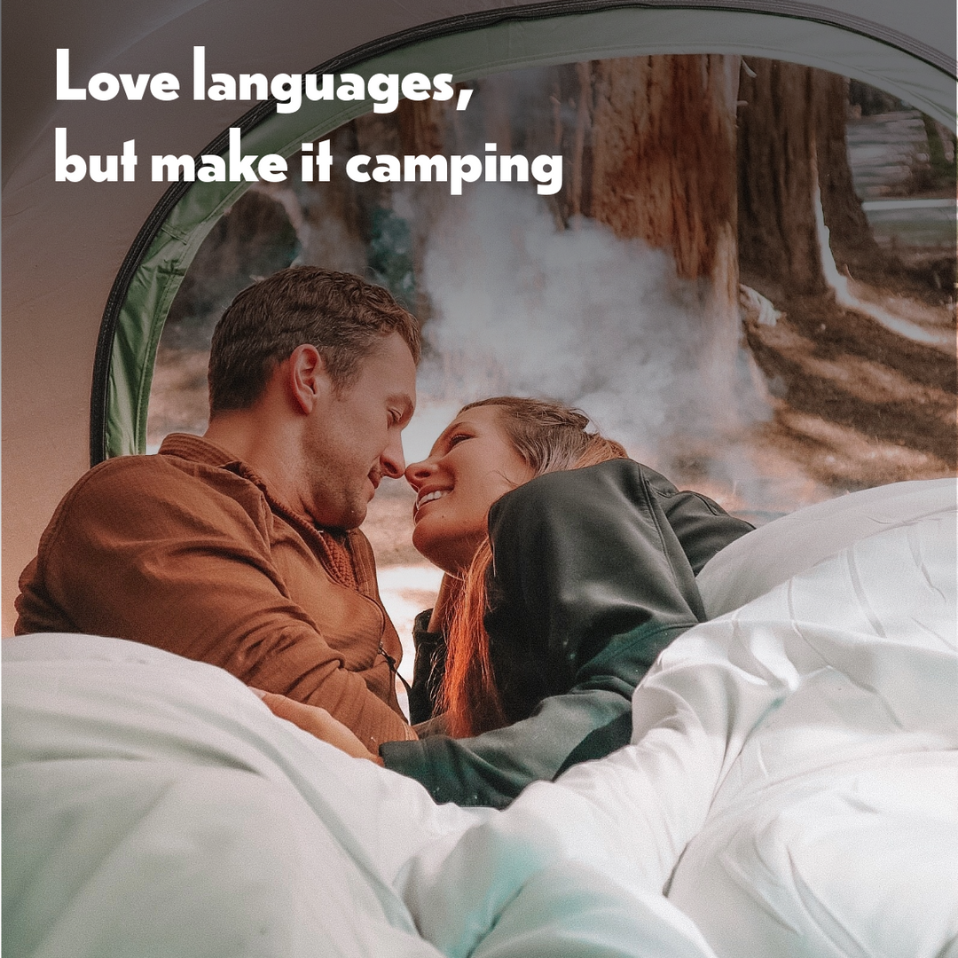 The 5 Love Languages, But Make It Camping