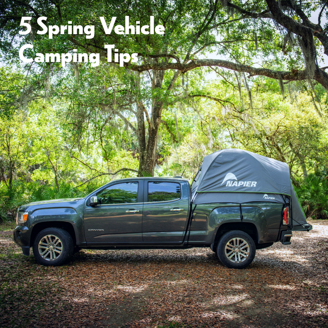 5 Spring Vehicle Camping Tips for Easier Early Season Trips